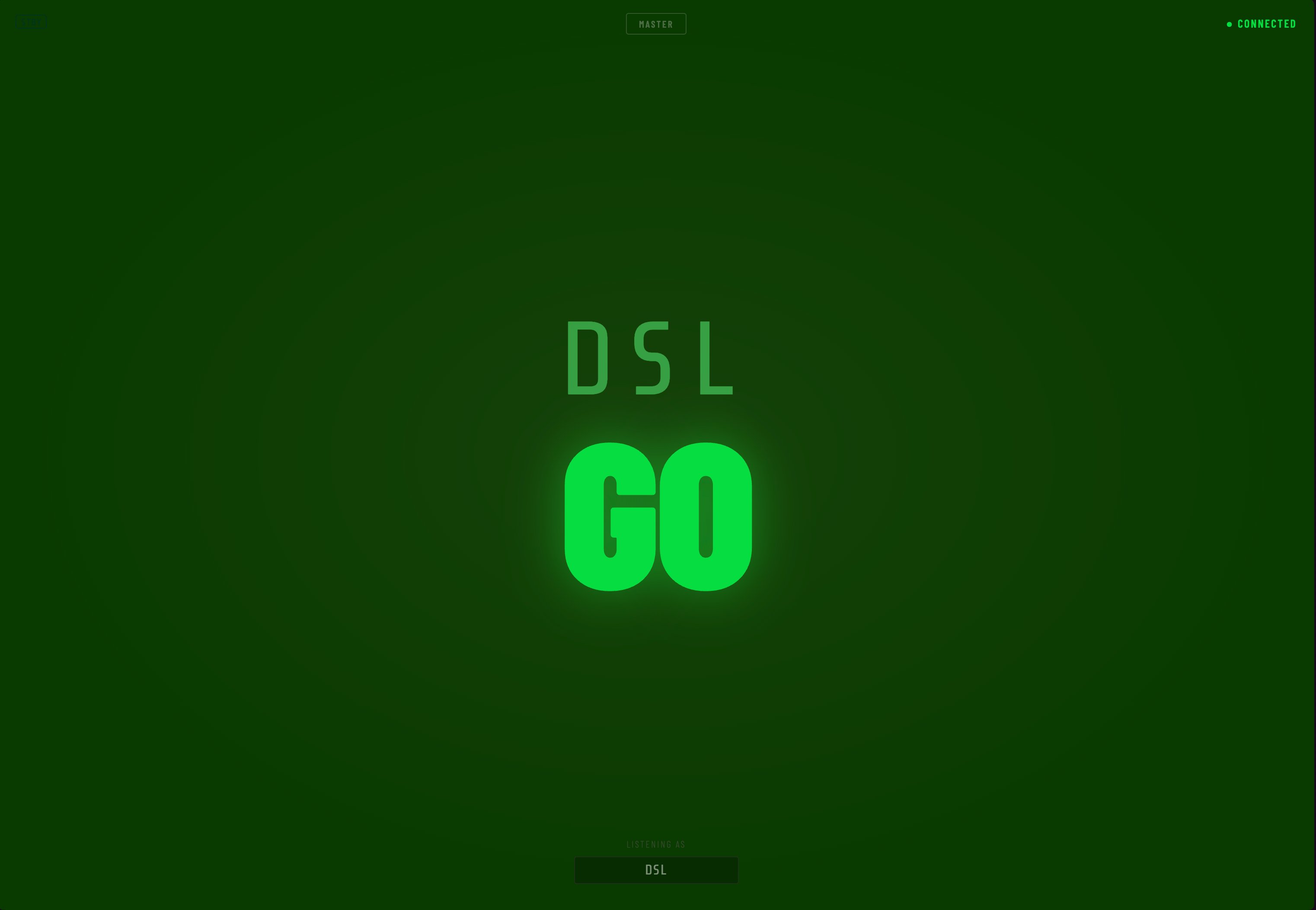 Listener screen showing GO state — full green screen