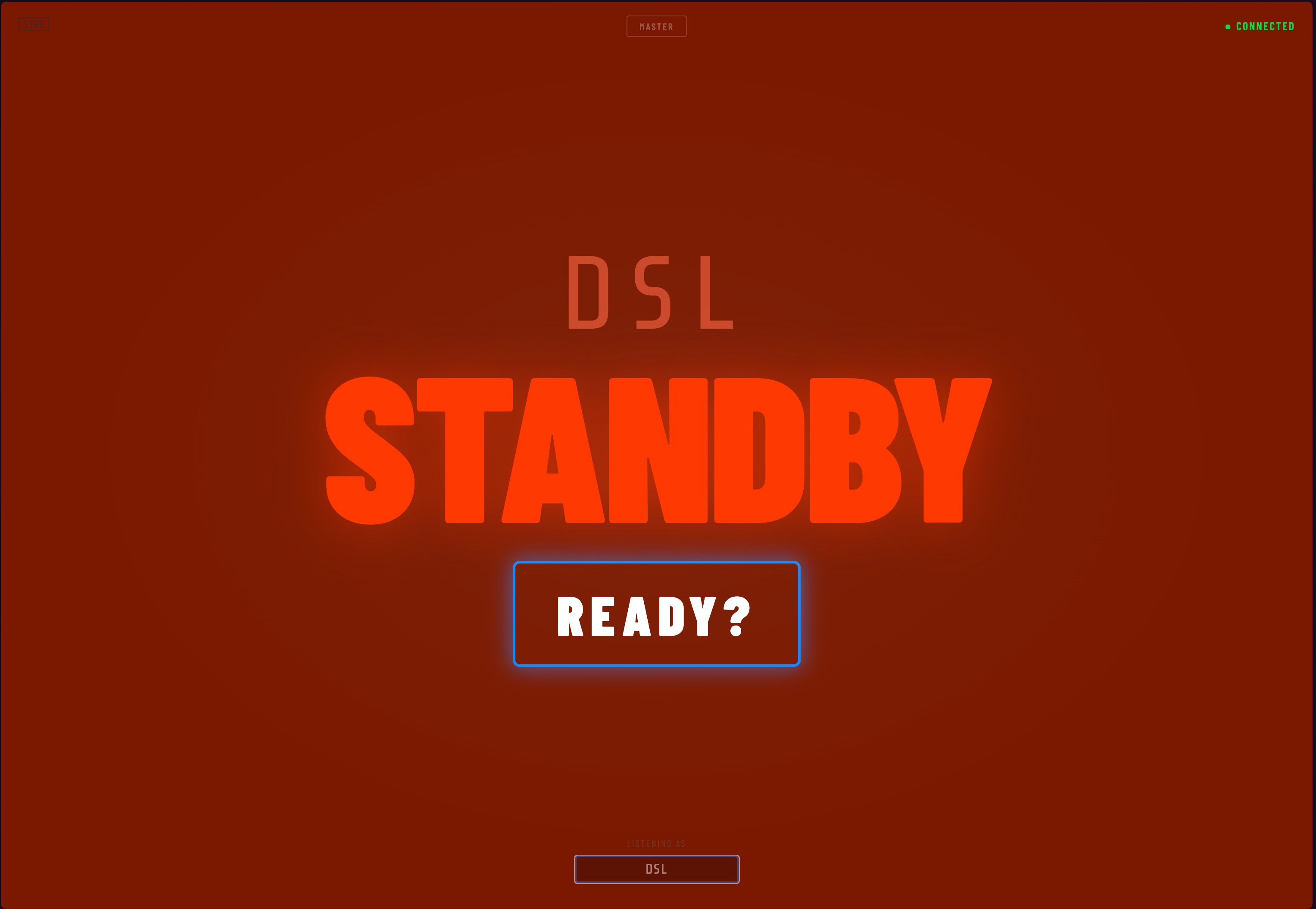 Listener screen showing STANDBY state — red background flashing, READY? button